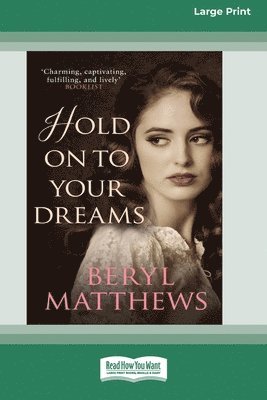 Hold On To Your Dreams [Standard Large Print] 1