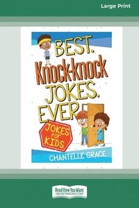 bokomslag Best Knock-knock Jokes Ever: Jokes for Kids [Standard Large Print]