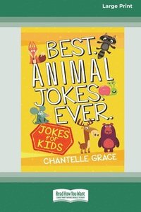 bokomslag Best Animal Jokes Ever: Jokes for Kids [Standard Large Print]