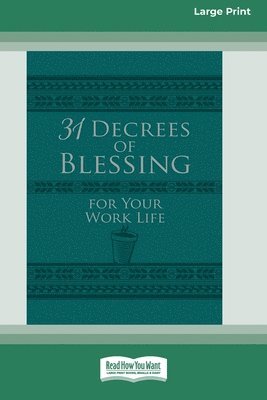 Os Hillman - 31 Decrees of Blessing for Your Work Life [Standard Large Print], Häftad