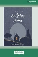 Broadstreet Publishing Group LLC - In Jesus' Arms, Häftad