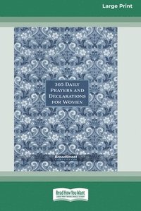 bokomslag 365 Daily Prayers and Declarations for Women [Standard Large Print]