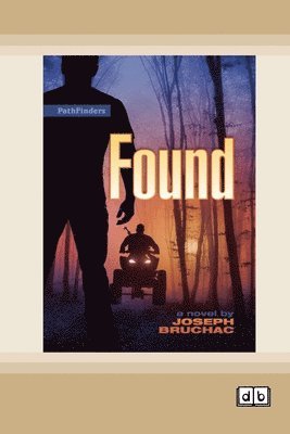 Found [Dyslexia Friendly Edition] 1