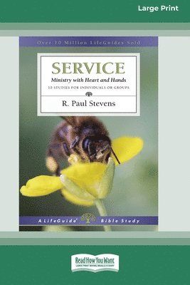 R. Paul Stevens - Service: Ministry with Heart and Hands [Standard Large Print], Häftad