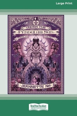 Jeannette Ng - Under the Pendulum Sun, Häftad