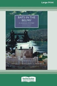 bokomslag Bats in the Belfry [Large Print 16 Pt Edition]