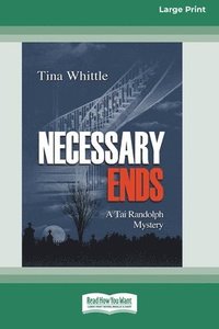 bokomslag Necessary Ends [Large Print 16 Pt Edition]