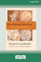 bokomslag Developing Intuition: Practical Guidance for Daily Life [LP 16 Pt Edition]