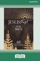 bokomslag Jesus First for Men: 365 Devotions to Start Your Day [LP 16 Pt Edition]