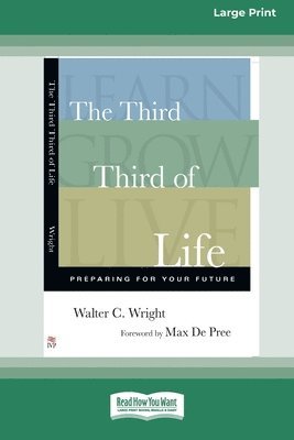 bokomslag The Third Third of Life: Preparing for Your Future (16pt Large Print Format)