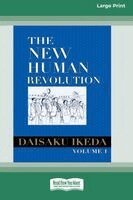 Daisaku Ikeda - New Human Revolution, vol. 1 [LP 16 Pt Edition], Häftad