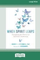 bokomslag When Spirit Leaps: Navigating the Process of Spiritual Awakening [LP 16 Pt Edition]