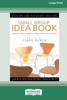 Cindy Bunch - Small Group Idea Book [LP 16 Pt Edition], Häftad