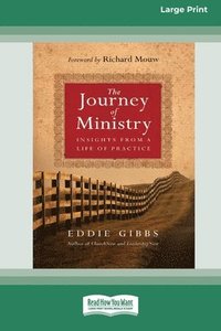 bokomslag The Journey of Ministry: Insights from a Life of Practice (16pt Large Print Format)