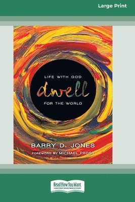 Barry D Jones - Dwell, Häftad