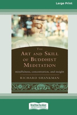 bokomslag The Art and Skill of Buddhist Meditation