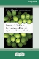 Greg Ogden - Essential Guide to Becoming a Disciple, Häftad