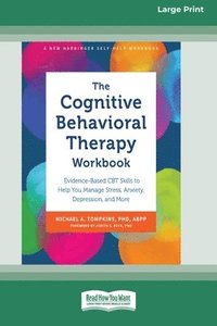 bokomslag The Cognitive Behavioral Therapy Workbook