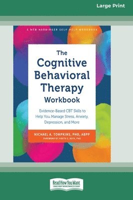 bokomslag The Cognitive Behavioral Therapy Workbook
