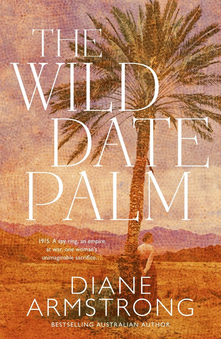 Diane Armstrong - Wild Date Palm, Häftad