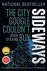 bokomslag Sideways: The City Google Couldn't Buy