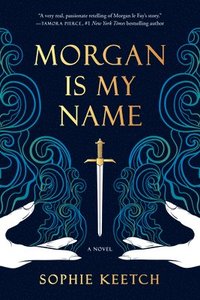 bokomslag Morgan Is My Name