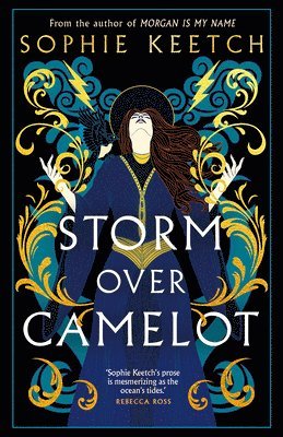 Sophie Keetch - Storm Over Camelot, Häftad