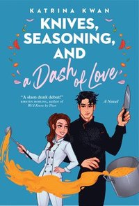 bokomslag Knives, Seasoning, and a Dash of Love