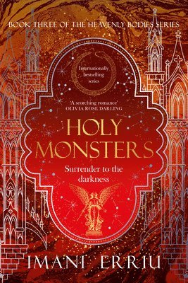 Holy Monsters: Book Three of the Heavenly Bodies Series