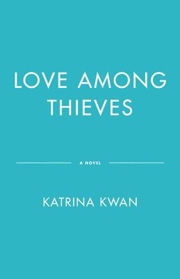 Love Among Thieves