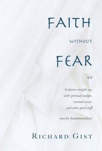 bokomslag Faith without Fear
