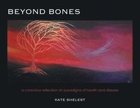 bokomslag Beyond Bones