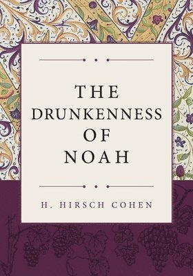 bokomslag The Drunkenness of Noah