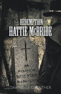 bokomslag Redemption of Hattie McBride