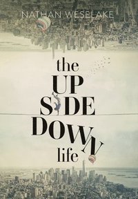 bokomslag The UpSideDown Life