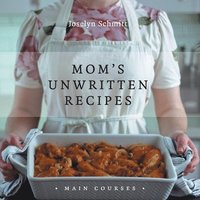 bokomslag Mom's Unwritten Recipes