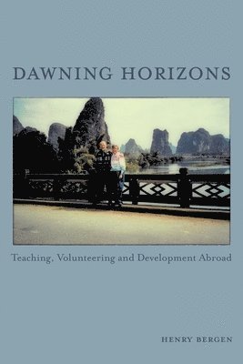 Henry Bergen - Dawning Horizons, Häftad