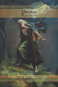 bokomslag Questions to God, Volume 4