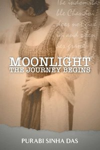 bokomslag Moonlight - The Journey Begins