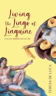 Living The Lingo of Linguine 1