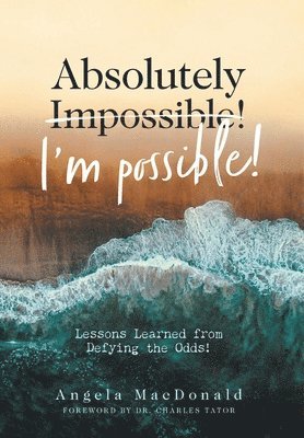 Absolutely I'm Possible! 1