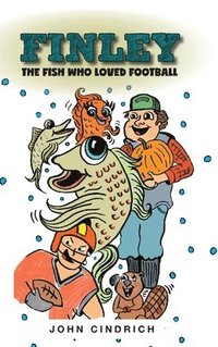 bokomslag Finley the Fish Who Loved Football