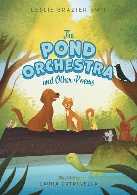 The Pond Orchestra and Other Poems 1