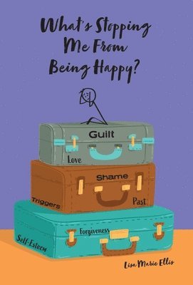 What's Stopping Me From Being Happy? 1