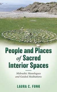 bokomslag People and Places of Sacred Interior Spaces