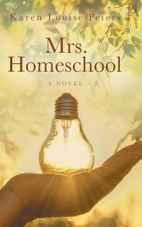 bokomslag Mrs. Homeschool
