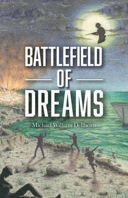 Battlefield of Dreams 1