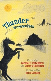 bokomslag Thunder and the Werewolves