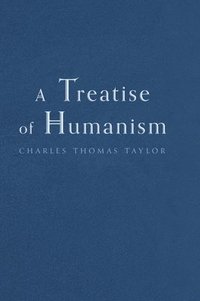 bokomslag A Treatise of Humanism