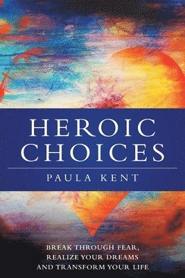 bokomslag Heroic Choices